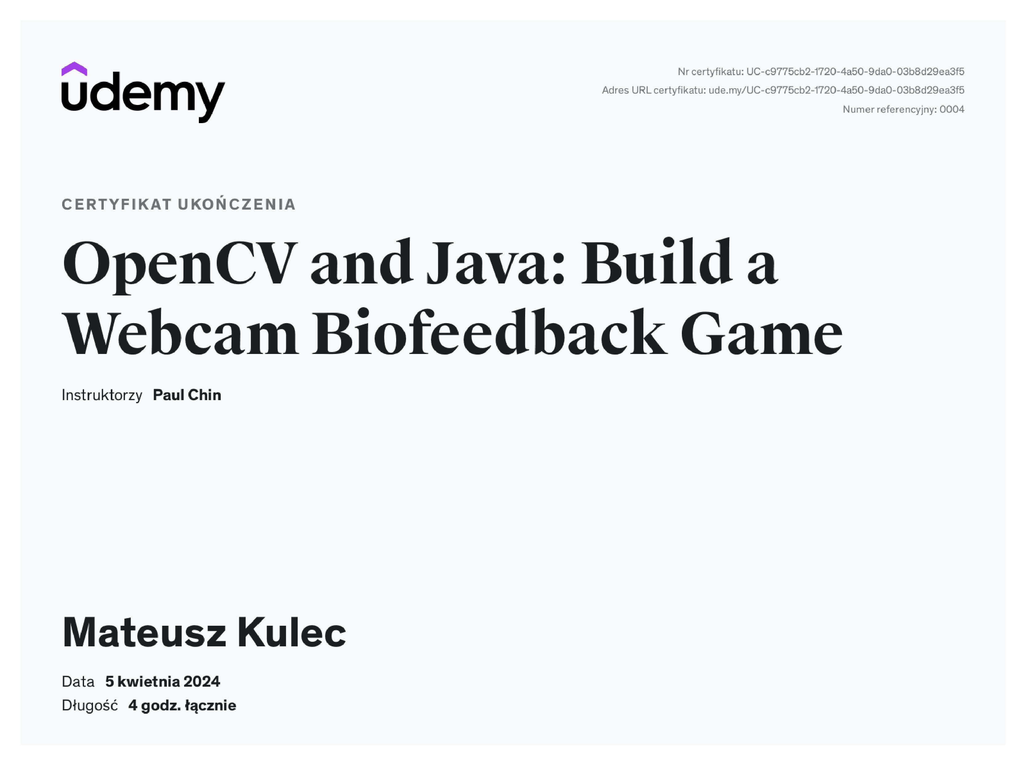 Certyfikat OpenCV and Java: build a Webcam Biofeedback Game